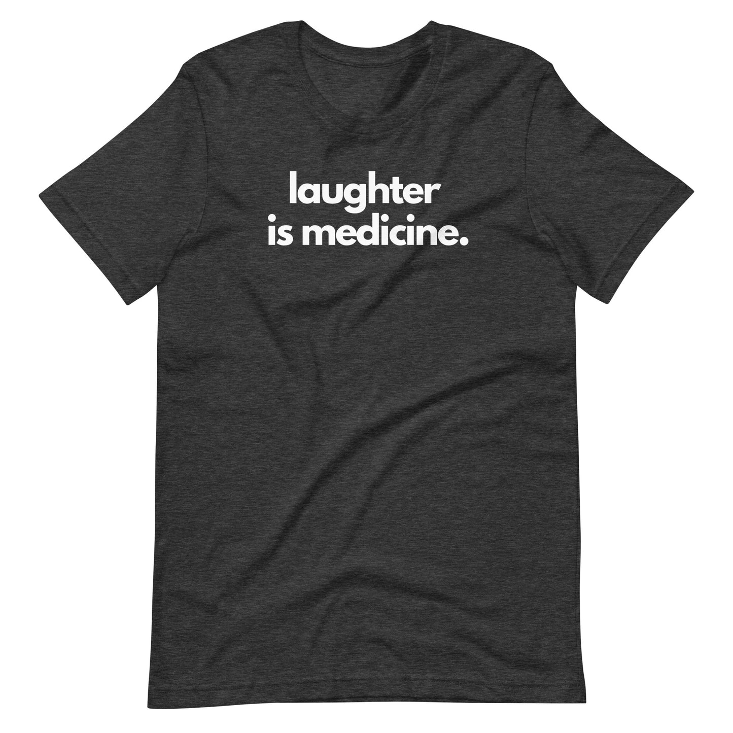 Laughter Is Medicine Tee
