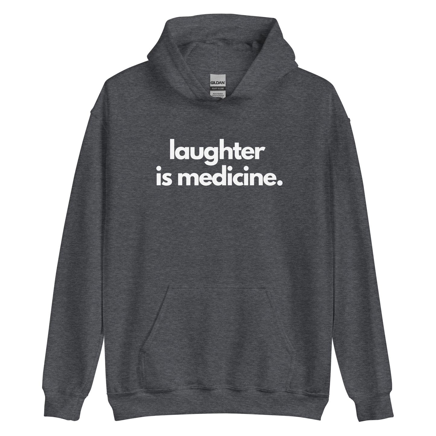Laughter Is Medicine Hoodie