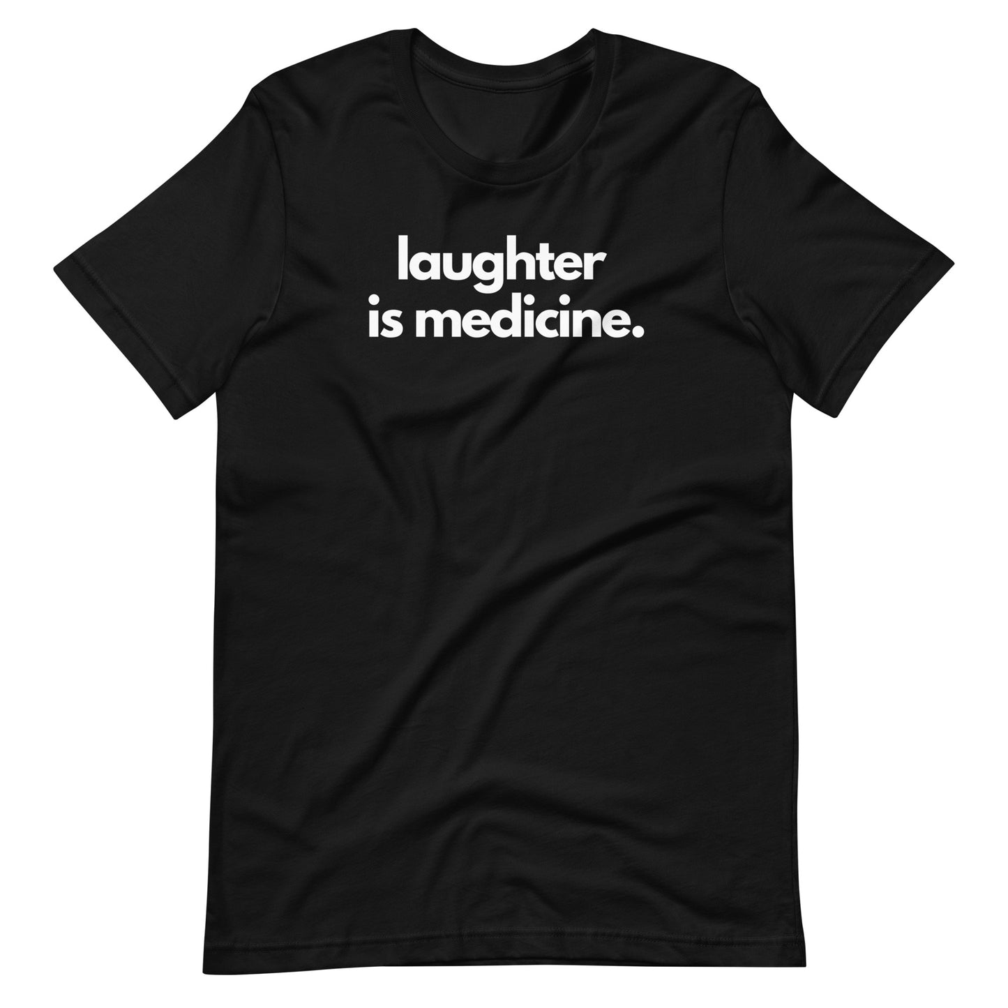 Laughter Is Medicine Tee