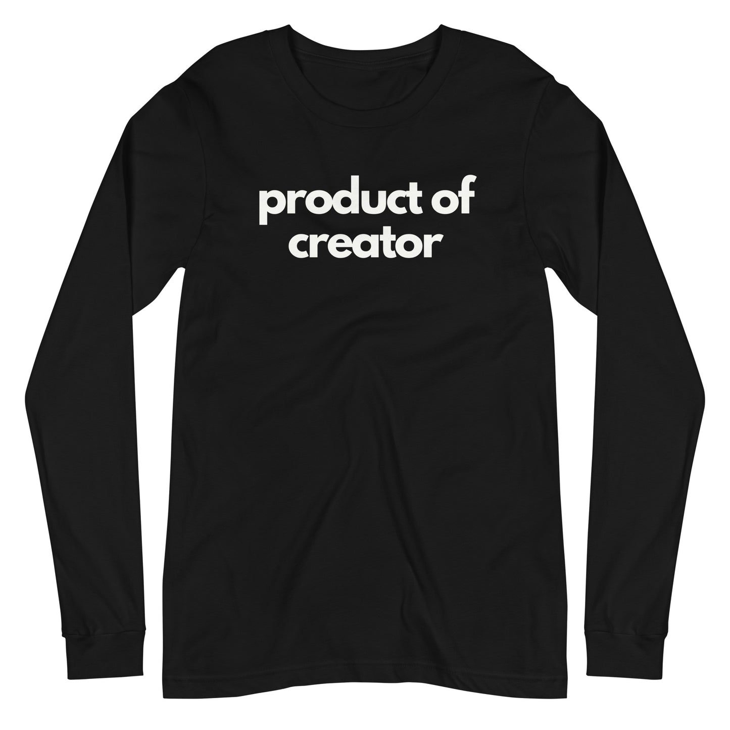 Product Of Creator Long Sleeve