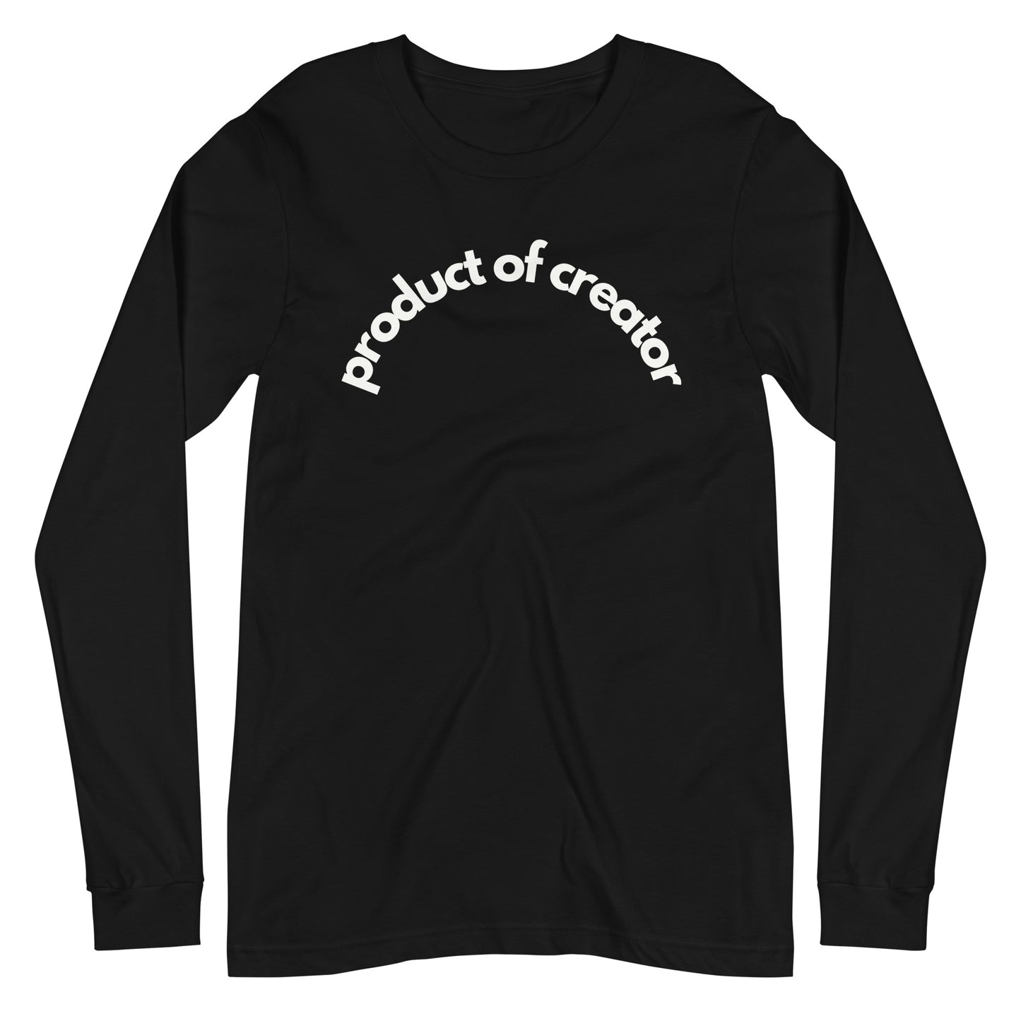 Product Of Creator Long Sleeve