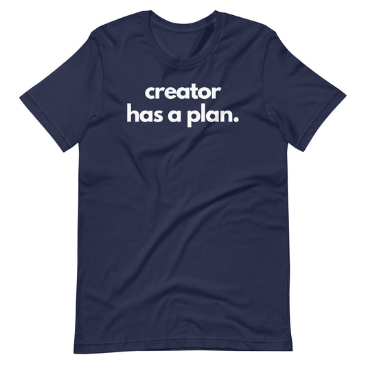 Creator Has A Plan Tee