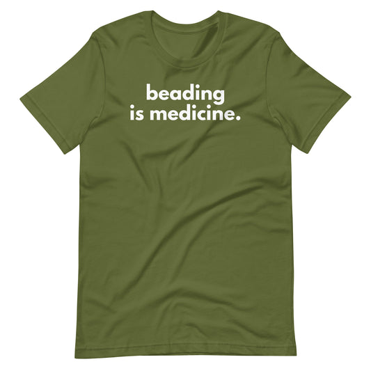 Beading Is Medicine Tee